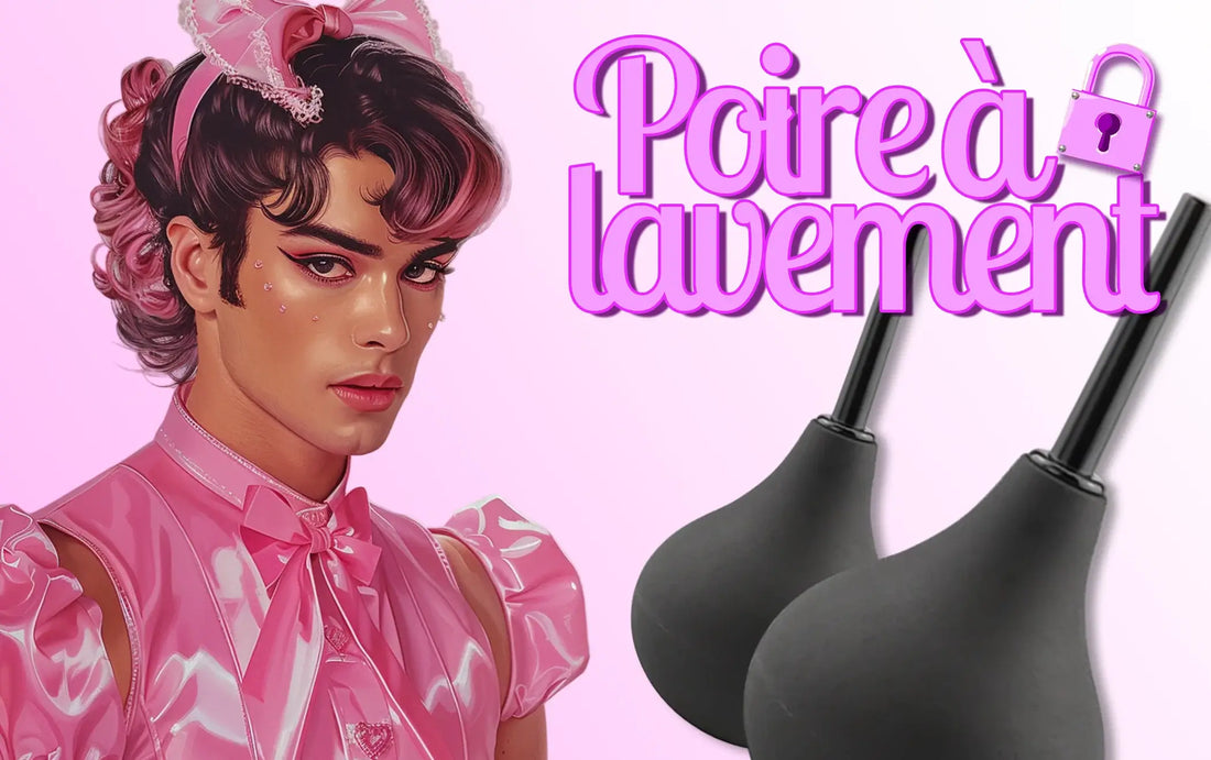 Poire à lavement article de blog sur l'anal et le lavement