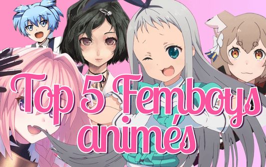 Top 5 des Femboys dans les Animés - SissyShop