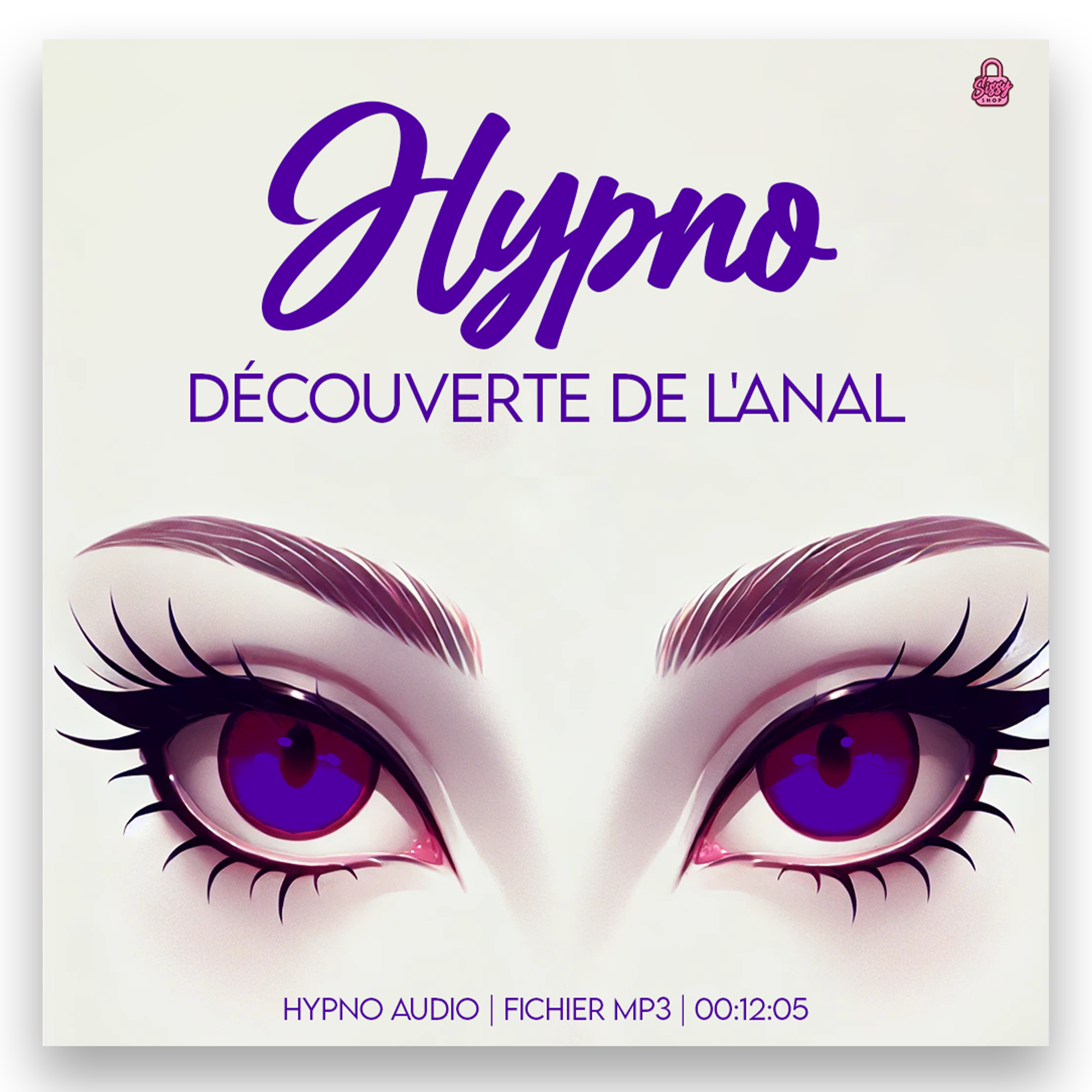 Hypno Sissy : à la découverte de l’anal