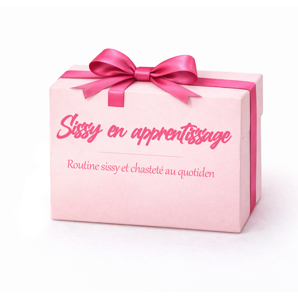 Pack sissy en apprentissage – routine sissy et chasteté au quotidien