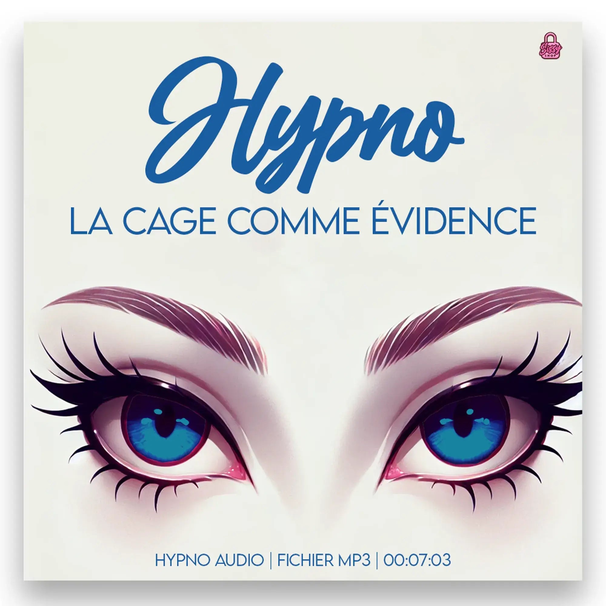 Hypno audio, la cage comme évidence, visuel du produit du sissyshop